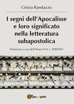 I segni dell'Apocalisse e loro significato nella letteratura subapostolica