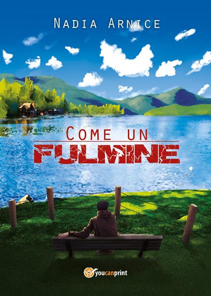 Come un fulmine - Nadia Arnice - copertina