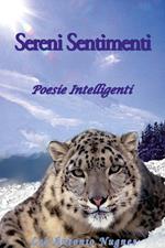 Sereni sentimenti. Poesie intelligenti