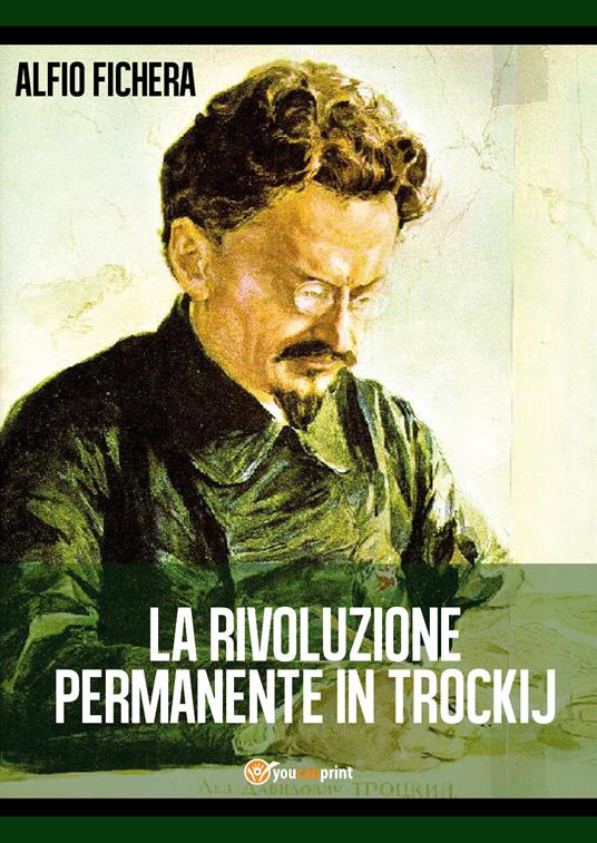 La rivoluzione permanente in Trockij - Alfio Fichera - copertina