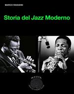 Storia del jazz moderno. (Dal cool alla fusion)