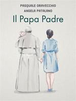 Il papa padre