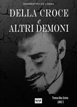 Della croce e altri demoni