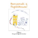 Benvenuti a PepitiHouse!