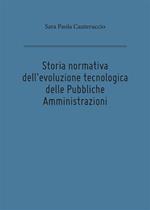 Storia normativa dell'evoluzione tecnologica delle pubbliche amministrazioni