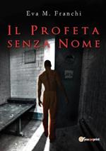 Il profeta senza nome