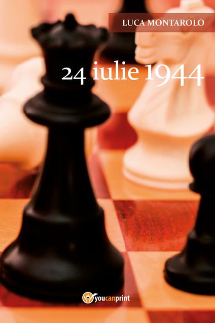 24 iulie 1944 - Luca Montarolo - copertina