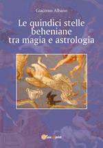 Le quindici stelle beheniane tra magia e astrologia