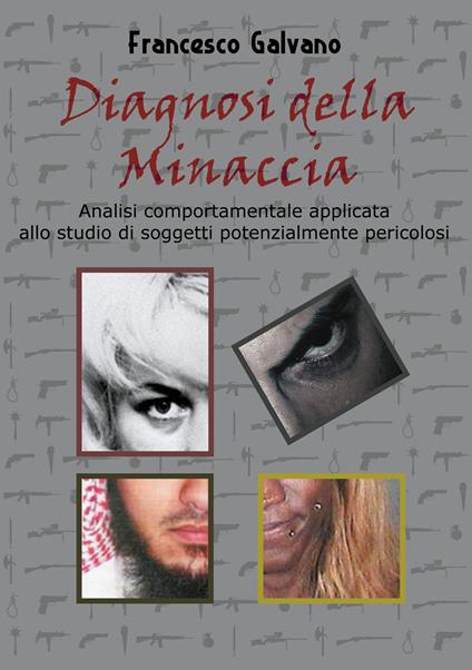 Diagnosi della minaccia - Francesco Galvano - copertina