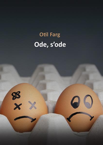 Ode, s'ode - Otil Farg - copertina