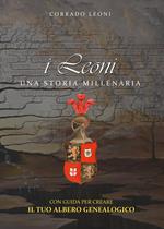 I Leoni. Una storia millenaria