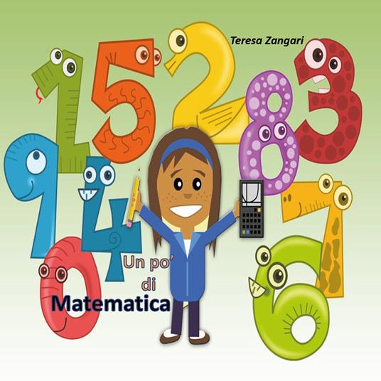 Un po' di matematica - Teresa Zangari - copertina