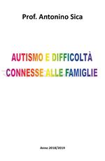 Autismo e difficoltà connesse alle famiglie