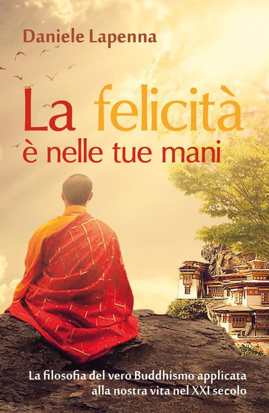 La felicità è nelle tue mani - Daniele Lapenna - copertina