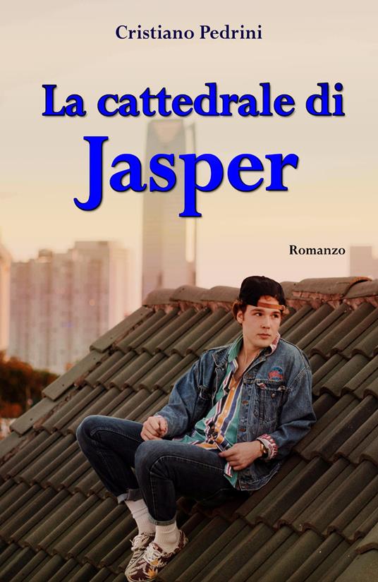 La cattedrale di Jasper - Cristiano Pedrini - copertina