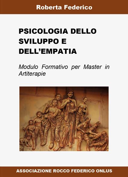 Psicologia dello sviluppo e dell'empatia - Roberta Federico - copertina