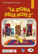 La storia delle note. Vol. 2