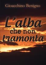 L' alba che non tramonta