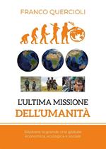 L' ultima missione dell'umanità