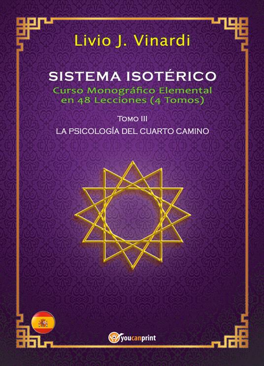 Sistema isotérico. Curso monográfico elemental en 48 lecciones. Vol. 3 - Livio J. Vinardi - copertina