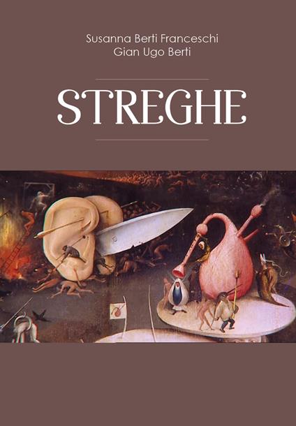 Streghe - Susanna Berti Franceschi,Gian Ugo Berti - copertina