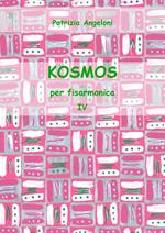 Kosmos per fisarmonica. Vol. 4