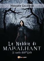 Le nebbie di Maralhant. Il canto dell'Enth