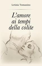 L' amore ai tempi della colite