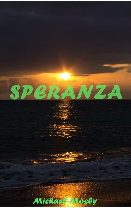 Speranza - Michael Mosby - ebook