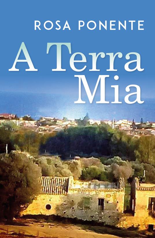 A terra mia - Rosa Ponente - copertina