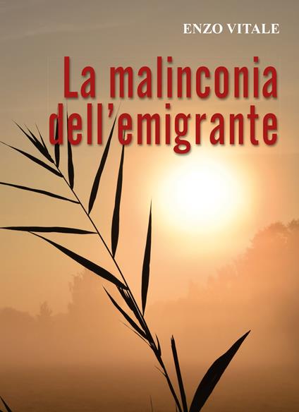 La malinconia dell'emigrante - Enzo Vitale - copertina