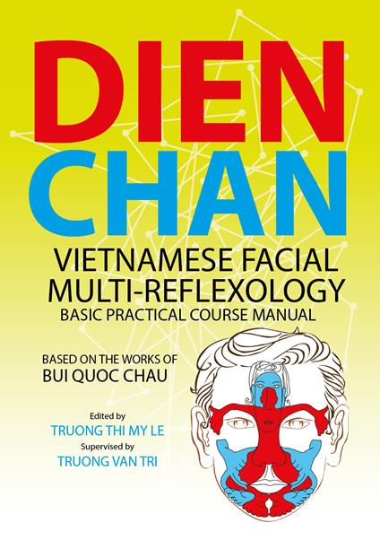 Dien chan. Vietnamese facial multi-reflexology. Basic practical course manual - copertina