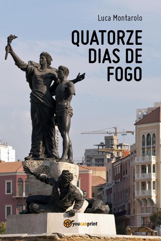 Quatorze dias de fogo - Luca Montarolo - copertina