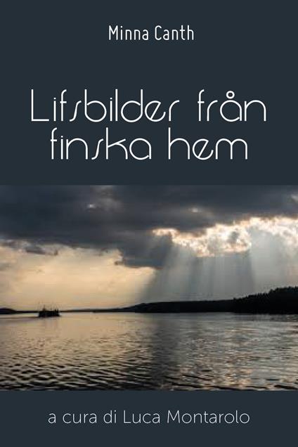 Lifsbilder fran finska hem - Minna Canth - copertina