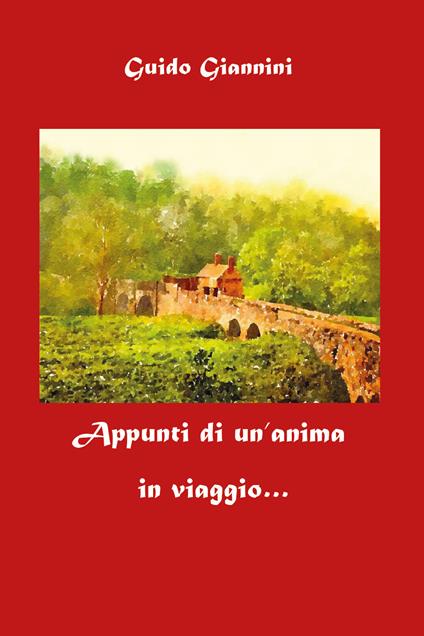 Appunti di un'anima in viaggio - Guido Giannini - copertina