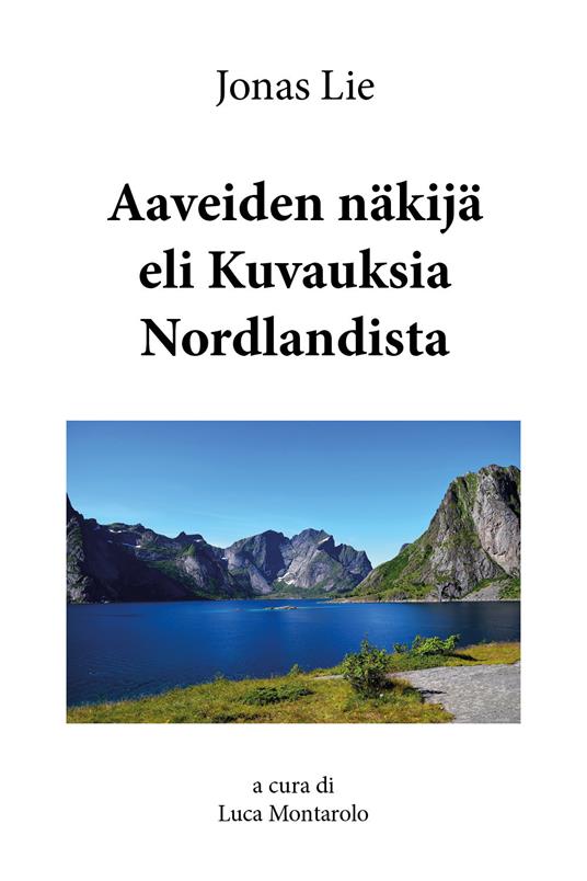 Aaveiden näkijä eli Kuvauksia Nordlandist - Jonas Lie - copertina