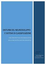 Disturbi del neurosviluppo e sistemi di classificazione. Una prospettiva psicoeducativa della neuropsichiatria infantile