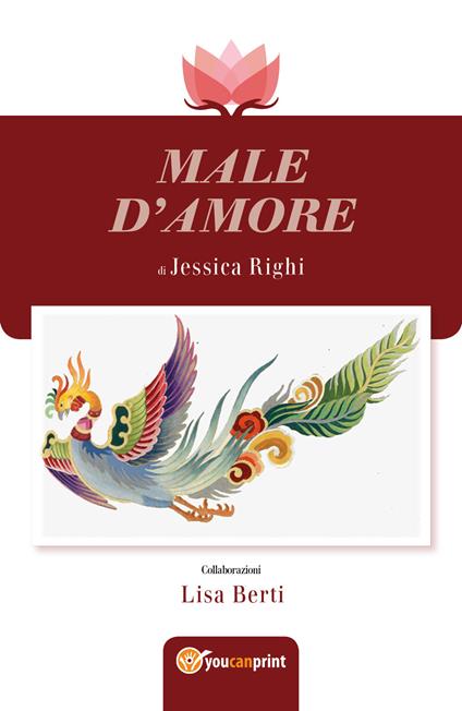 Male d'amore - Jessica Righi,Lisa Berti - copertina