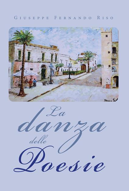 La danza delle poesie - Giuseppe Fernando Riso - copertina