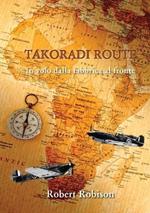 Takoradi Route. In volo dalla fabbrica al fronte