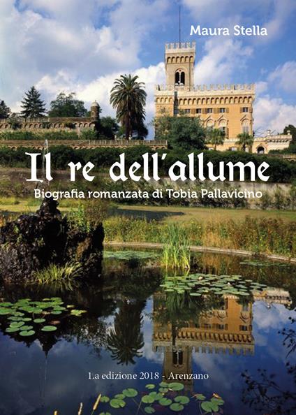 Il re dell'allume - Maura Stella - copertina