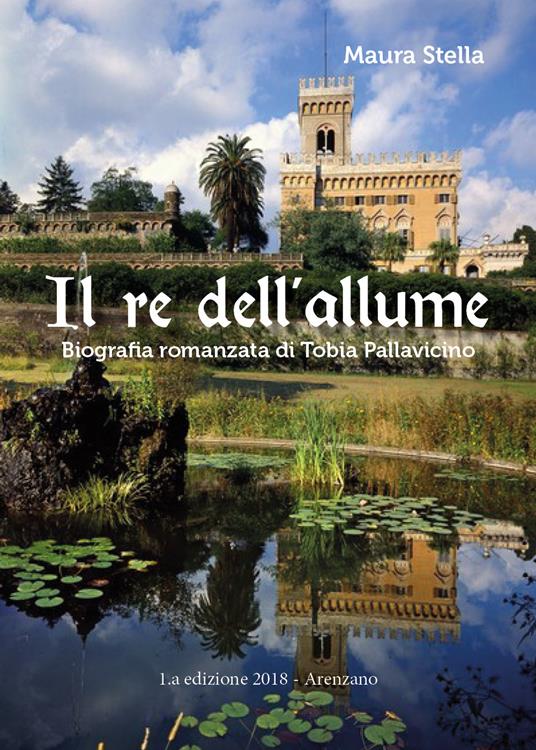 Il re dell'allume - Maura Stella - copertina