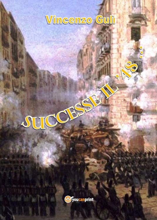 Successe il '48 - Vincenzo Gulì - copertina