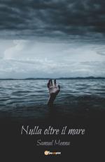 Nulla oltre il mare