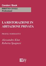 La ristorazione in abitazione privata