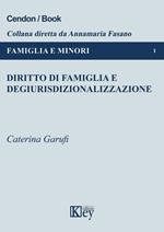 Diritto di famiglia e degiurisdizionalizzazione