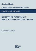 Diritto di famiglia e degiurisdizionalizzazione