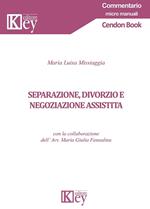 Separazione, divorzio e negoziazione assistita