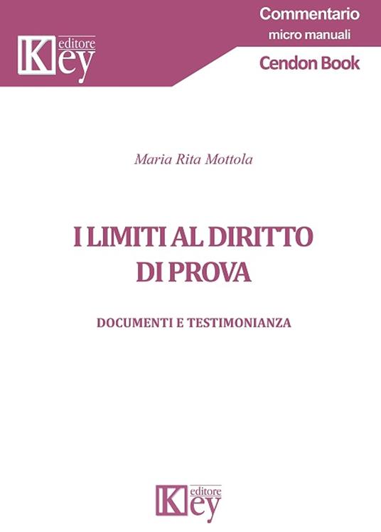 I limiti al diritto di prova - Maria Rita Mottola - ebook