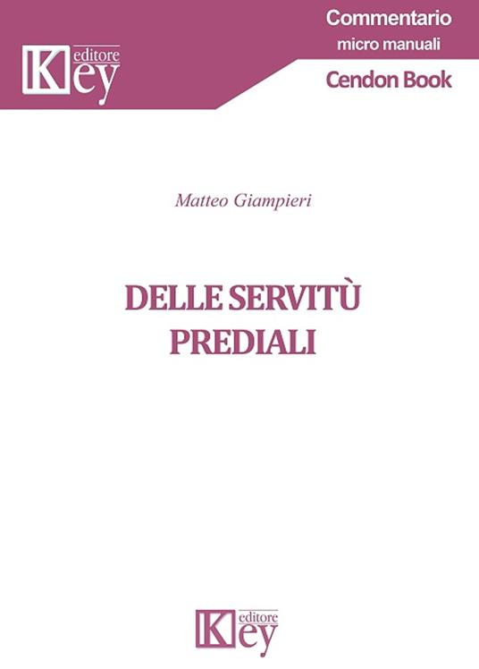 Delle servitù prediali - Matteo Giampieri - ebook